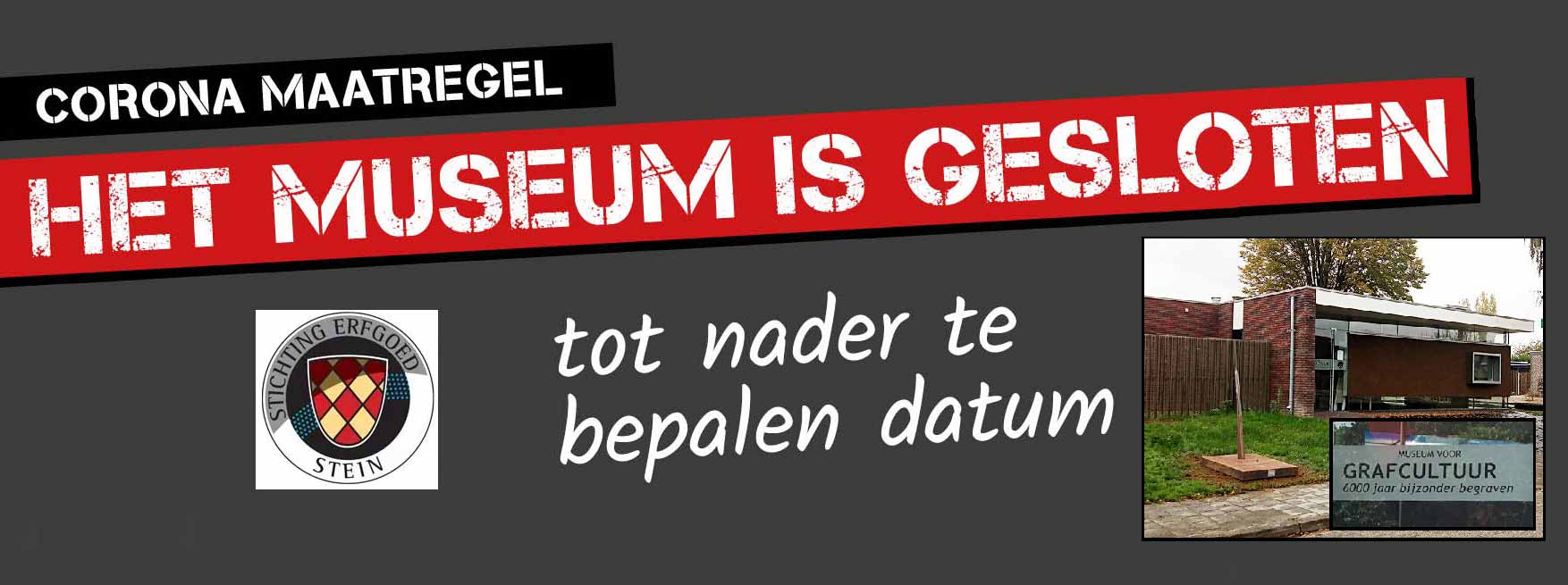 Stein museum gesloten